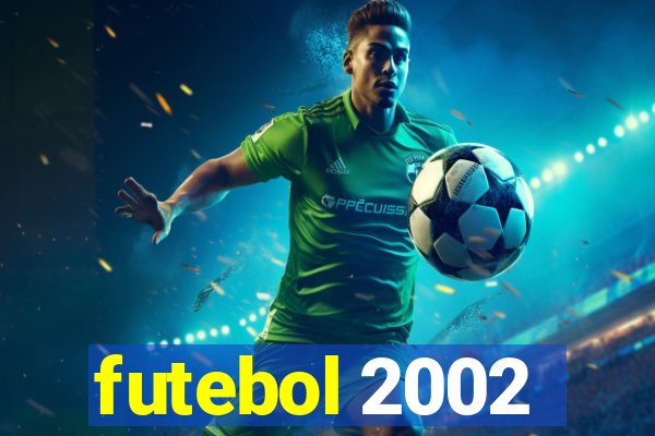 futebol 2002