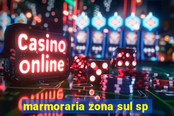 marmoraria zona sul sp