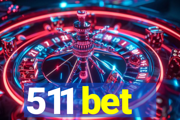 511 bet