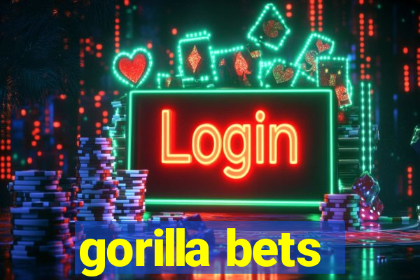 gorilla bets