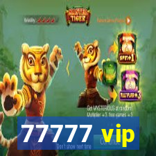 77777 vip