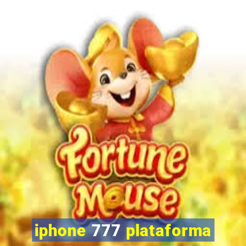 iphone 777 plataforma