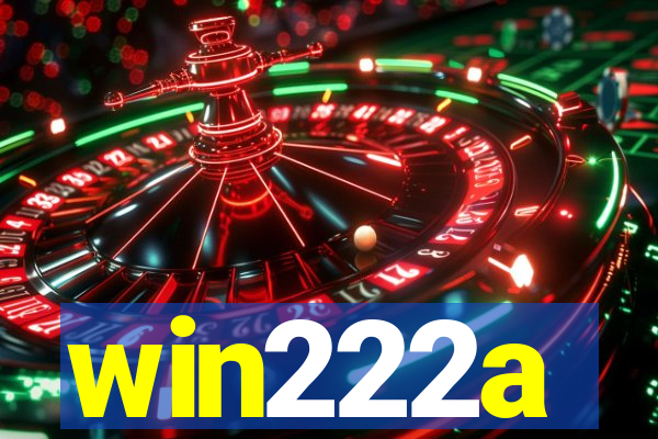 win222a