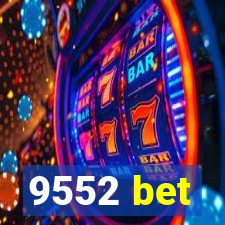 9552 bet