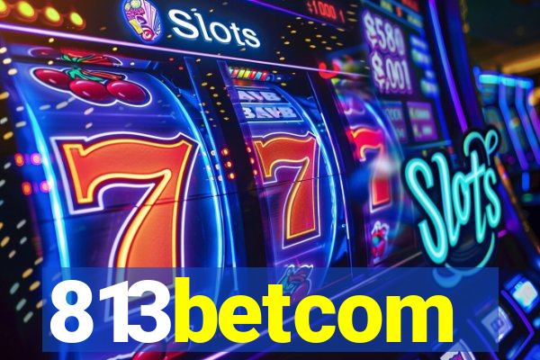 813betcom