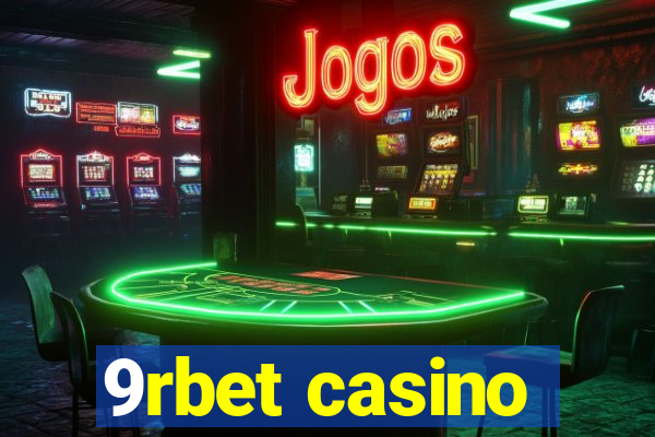 9rbet casino