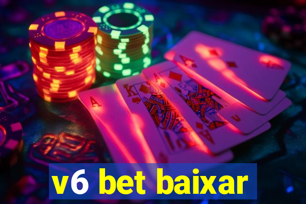 v6 bet baixar