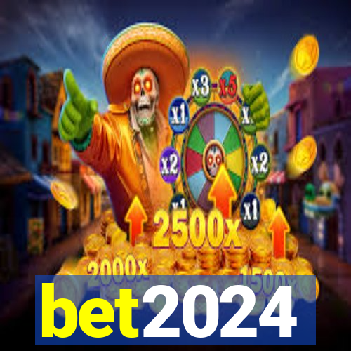 bet2024