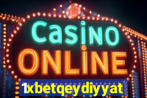 1xbetqeydiyyat