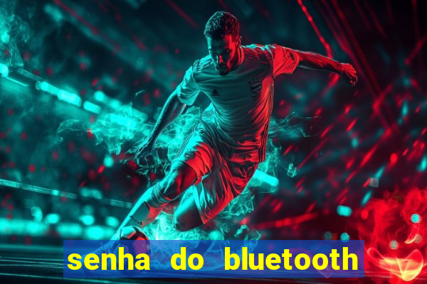 senha do bluetooth dvd napoli 7997
