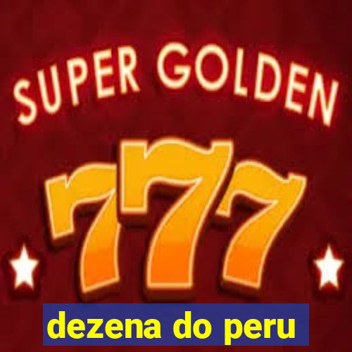 dezena do peru