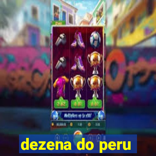 dezena do peru