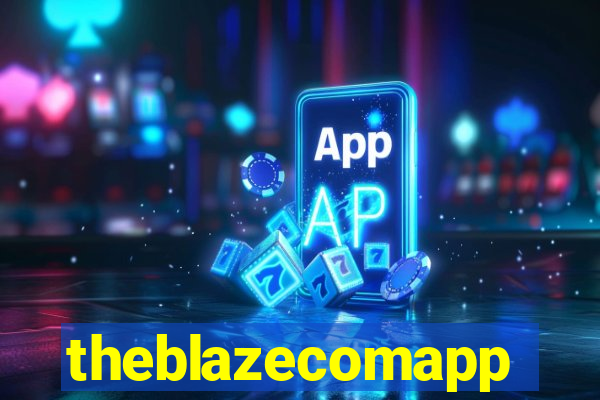 theblazecomapp