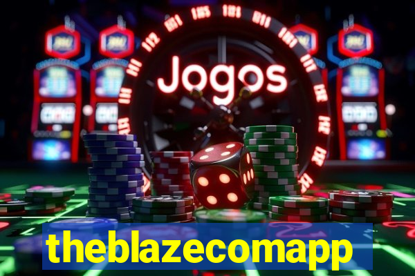 theblazecomapp
