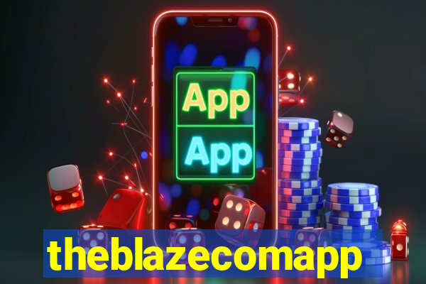 theblazecomapp
