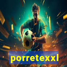 porretexxl