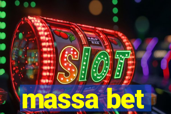 massa bet