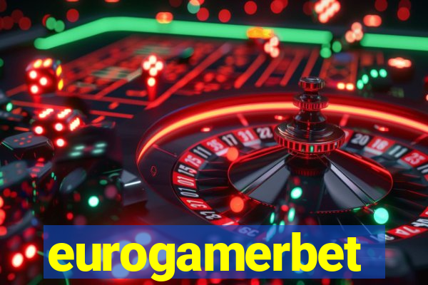 eurogamerbet