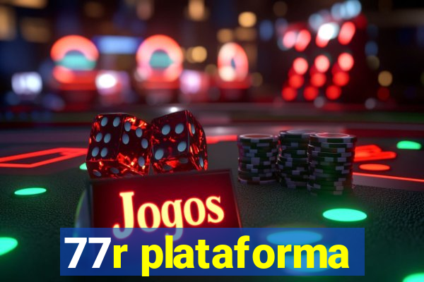 77r plataforma