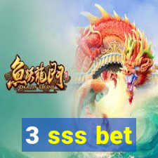 3 sss bet
