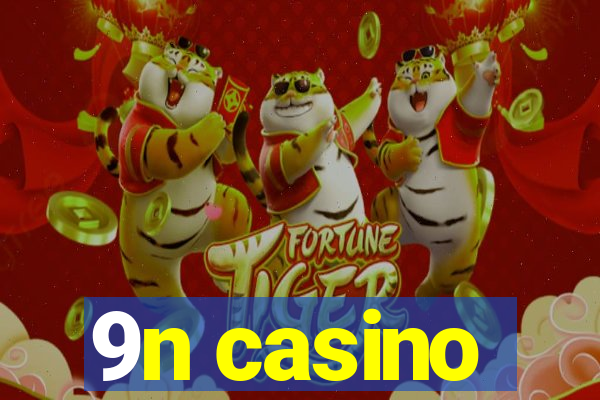9n casino