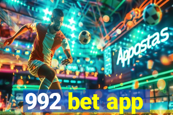 992 bet app