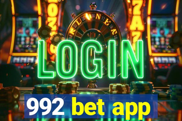 992 bet app