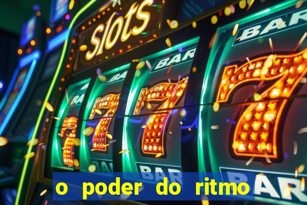 o poder do ritmo 2 filme completo dublado topflix
