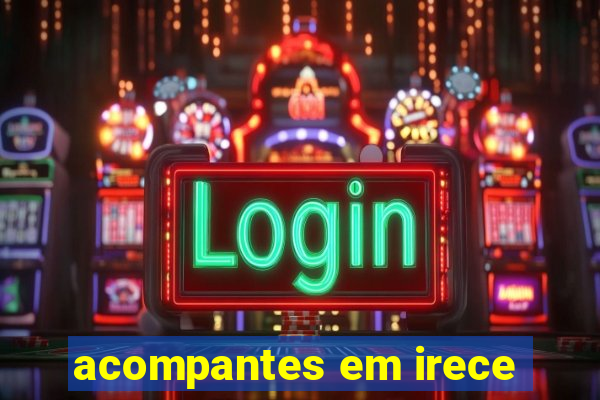 acompantes em irece