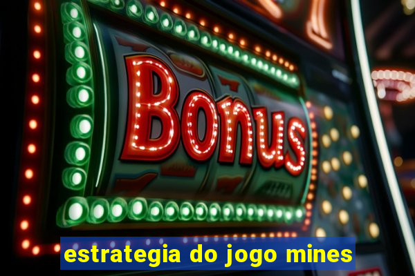 estrategia do jogo mines