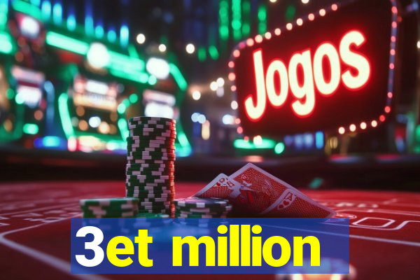 3et million