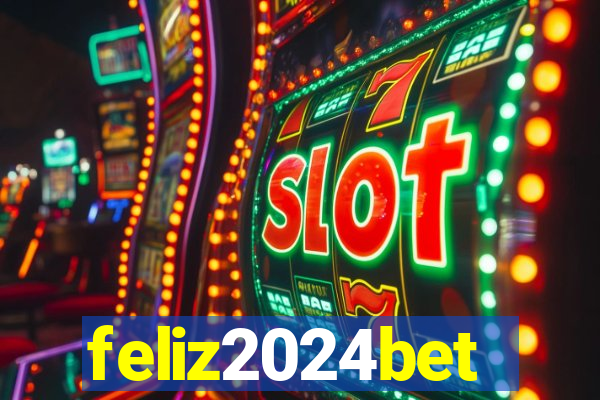 feliz2024bet