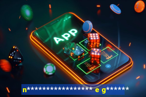 n***************** e g******