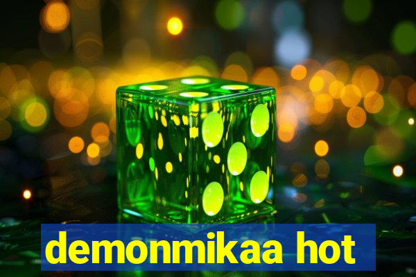 demonmikaa hot