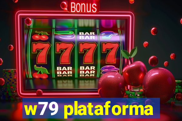 w79 plataforma
