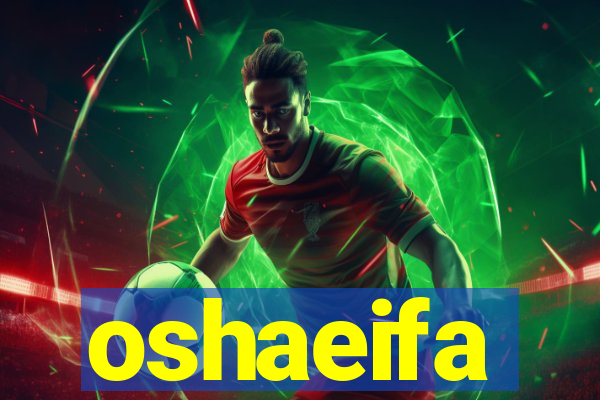oshaeifa