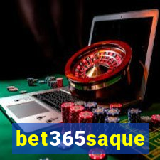bet365saque