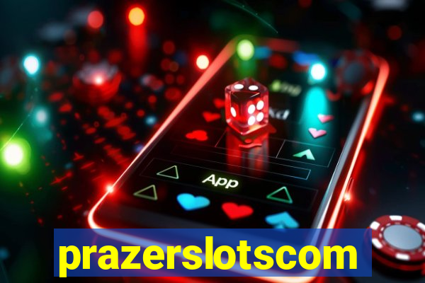 prazerslotscom
