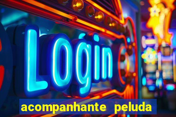 acompanhante peluda s o paulo