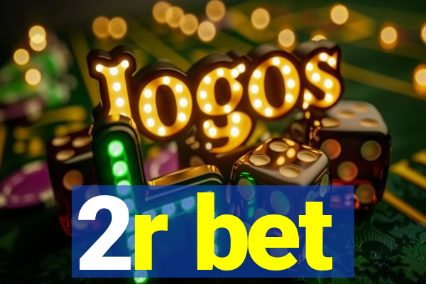 2r bet