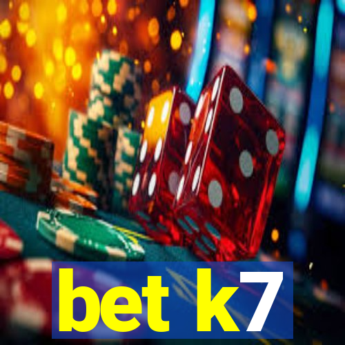 bet k7