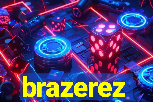 brazerez