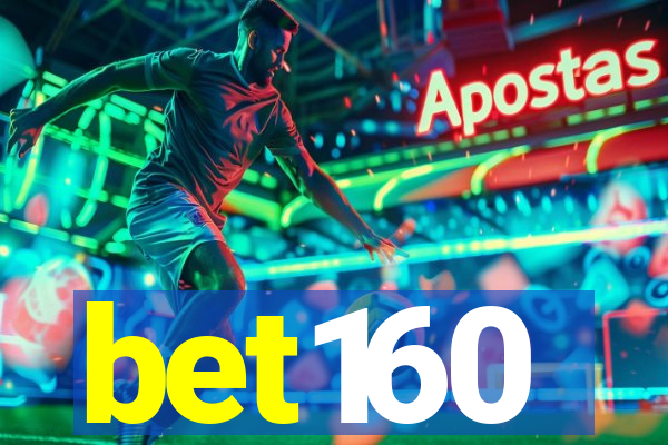 bet160