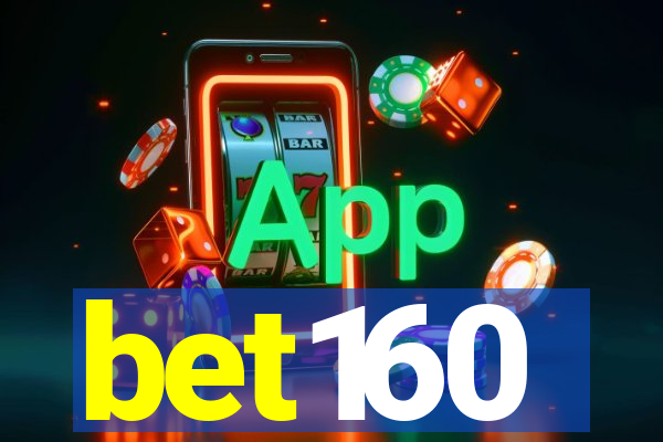 bet160
