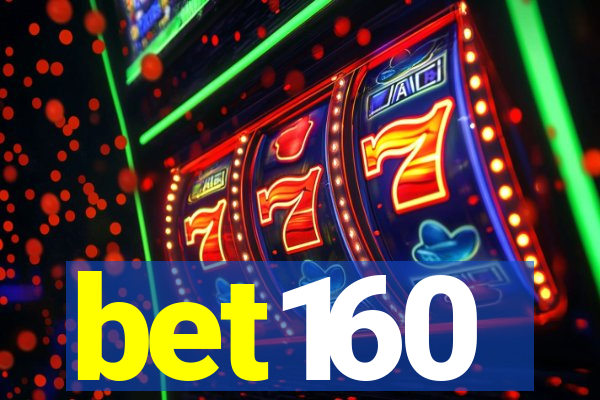 bet160