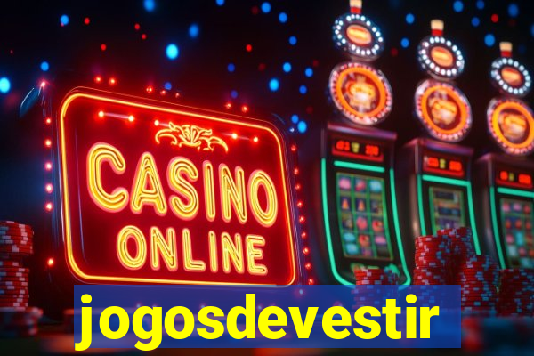 jogosdevestir