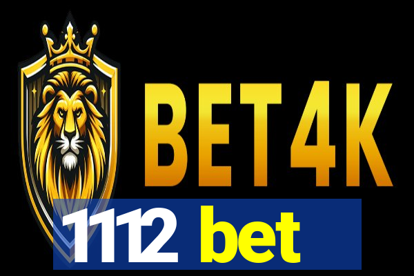 1112 bet