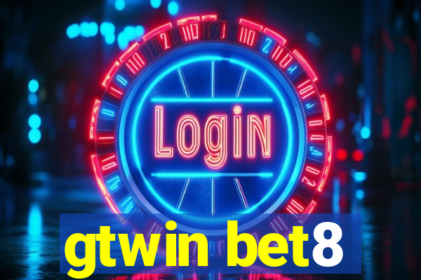 gtwin bet8