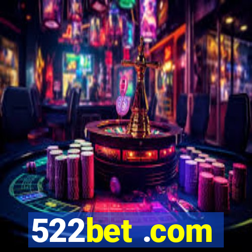 522bet .com