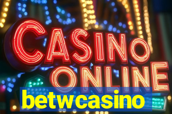 betwcasino